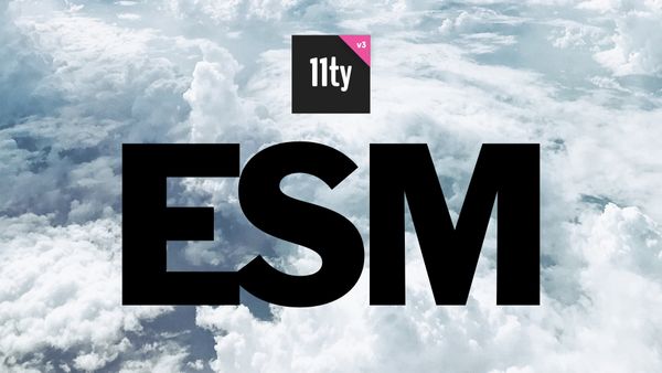 11ty v3 uses ESM