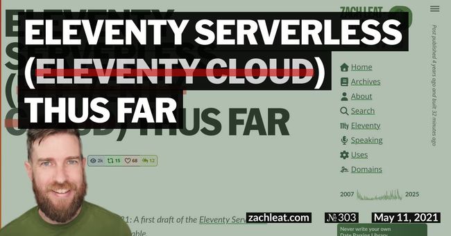 Eleventy Serverless (formerly Eleventy Cloud) Thus Far