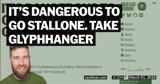 It’s Dangerous to Go Stallone. Take Glyphhanger