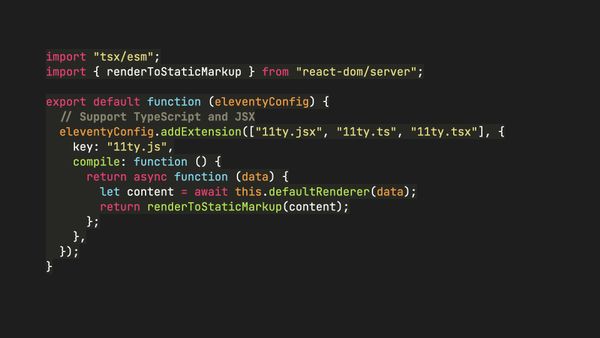 Adding support for TypeScript and JSX to 11ty