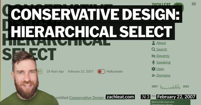 Conservative Design: Hierarchical Select