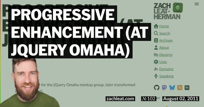 Progressive Enhancement (at jQuery Omaha)