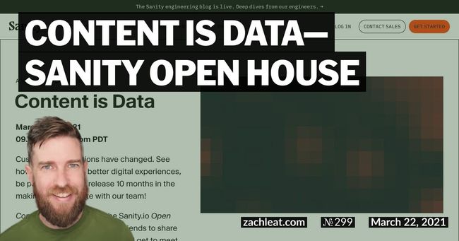 Content is Data—Sanity Open House